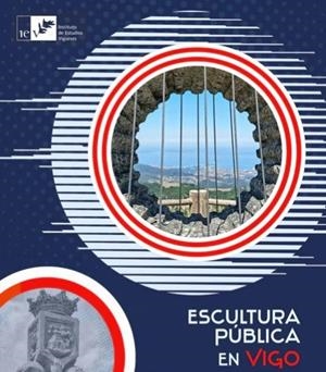 ESCULTURA PÚBLICA EN VIGO | 9788419066176 | BANGUESES VAZQUEZ, MERCEDES