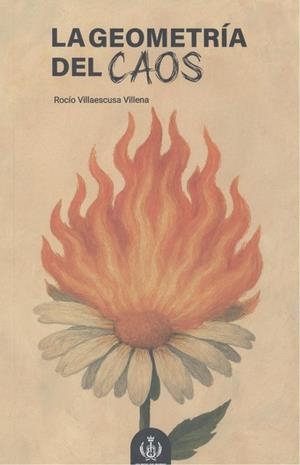 GEOMETRÍA DEL CAOS, LA | 9788409718979 | VILLAESCUSA VILLENA, ROCÍO