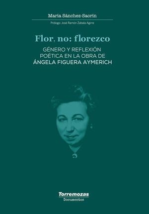 FLOR, NO : FLOREZCO | 9788478399451 | SANCHEZ SAORIN, MARIA