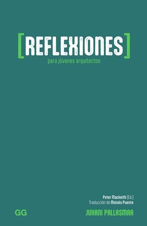 REFLEXIONES PARA JOVENES ARQUITECTOS | 9788425235979 | PALLASMAA, JUHANI