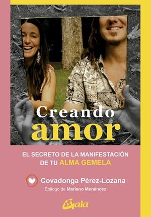 CREANDO AMOR | 9788411081580 | PÉREZ-LOZANA, COVADONGA