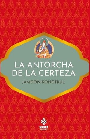 ANTORCHA DE LA CERTEZA, LA | 9786319005875 | KONGTRUL, JAMGON