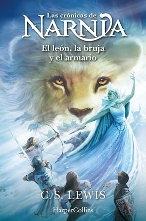 CRÓNICAS DE NARNIA 02, LAS. EL LEÓN, LA BRUJA Y EL ARMARIO | 9788418774867 | LEWIS, C. S.