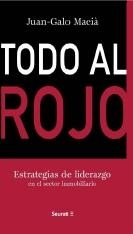 TODO AL ROJO | 9788412897531 | MACIÀ, JUAN GALO