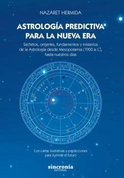 ASTROLOGÍA PREDICTIVA PARA LA NUEVA ERA | 9788412966725 | HERMIDA, NAZARET