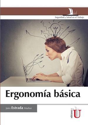 ERGONOMÍA BÁSICA | 9789587624533 | ESTRADA, JAIRO