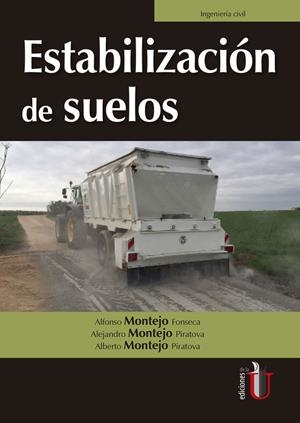 ESTABILIZACION DE SUELOS | 9789587628784 | MONTEJO, ALFONSO