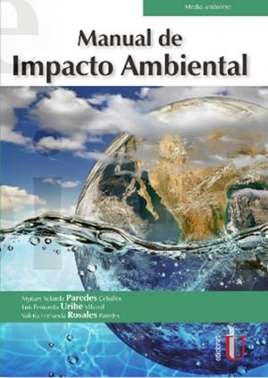 MANUAL DE IMPACTO AMBIENTAL | 9789587920321 | URIBE / PAREDES / ROSALES