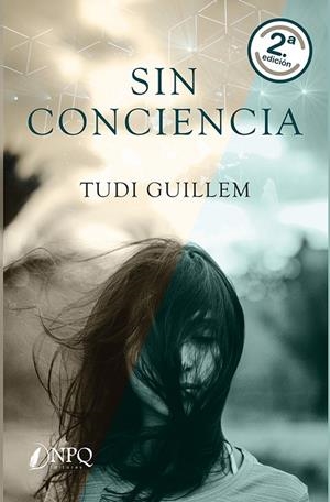 SIN CONCIENCIA (2A EDICIÓN) | 9791387868017 | GUILLEM, TUDI