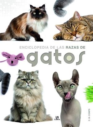 ENCICLOPEDIA DE LAS RAZAS DE GATOS | 9788466244589 | MARTÍN COMPS, CONSUELO/EQUIPO EDITORIAL
