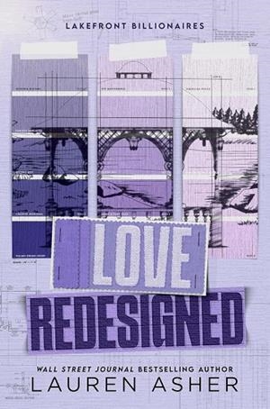 LOVE REDESIGNED (LAKEFRONT BILLIONAIRES 1) | 9780349437989 | ASHER, LAUREN