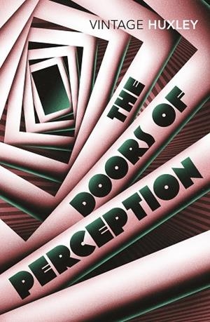 DOORS OF PERCEPTION, THE | 9780099458203 | HUXLEY, ALDOUS