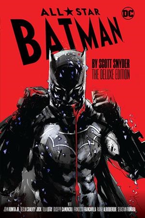 ALL-STAR BATMAN BY SCOTT SNYDER : THE DELUXE EDITION (ENGLISH EDITION) | 9781779528193 | SNYDER, SCOTT