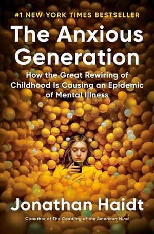 ANXIOUS GENERATION, THE | 9780593655030 | HAIDT, JONATHAN