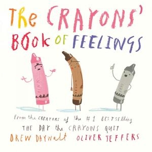 CRAYONS' BOOK OF FEELINGS, THE | 9780593352939 | DAYWAIT, DREW