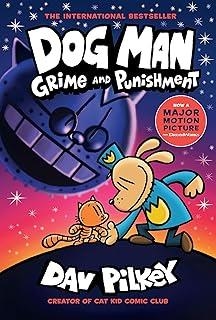 DOG MAN 09. GRIME AND PUNISHMENT | 9781338535624 | PILKEY, DAV