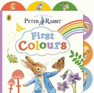 PETER RABBIT : FIRST COLOURS | 9780241646571 | POTTER, BEATRIX