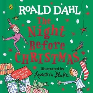 ROALD DAHL : THE NIGHT BEFORE CHRISTMAS | 9780241673003 | DAHL, ROALD