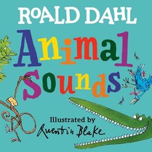 ROALD DAHL ANIMAL SOUNDS | 9780593621585 | DAHL, ROALD