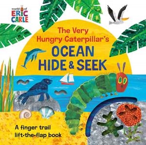 VERY HUNGRY CATERPILLAR'S OCEAN HIDE, THE | 9780593659137 | CARLE, ERIC