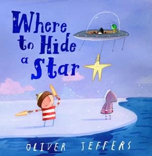 WHERE TO HIDE A STAR | 9780008579685 | JEFFERS, OLIVER