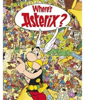 WHERE'S ASTERIX | 9781444004441 | GOSCINNY, RENE / UDERZO, ALBERT
