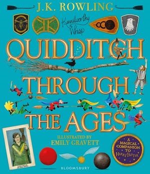 QUIDDITCH THROUGH THE AGES - ILLUSTRATED EDITION | 9781526608123 | ROWLING, J. K.