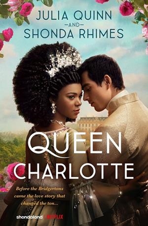 QUEEN CHARLOTTE | 9780063305083 | QUINN, JULIA / RHIMES, SHONDA