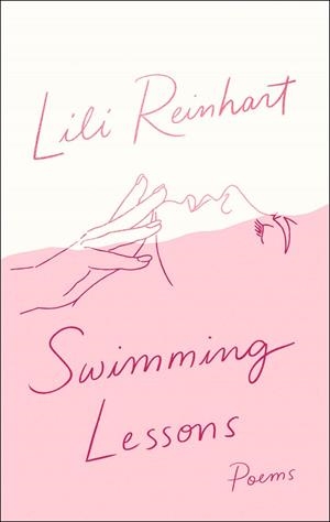 SWIMMING LESSONS : POEMS | 9780008365677 | REINHART, LILI
