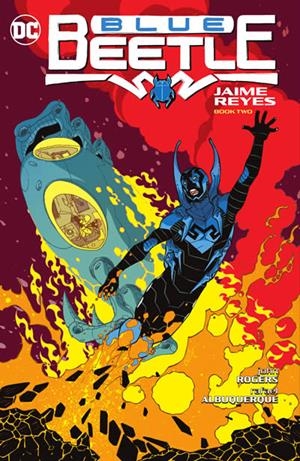 BLUE BEETLE 02 : JAIME REYES | 9781779520272 | ROGERS, JOHN