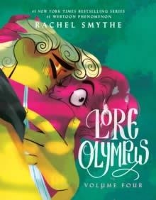 LORE OLYMPUS VOLUME FOUR | 9780593599051 | SMYTHE, RACHEL