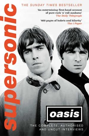 SUPERSONIC | 9781472285478 | GALLAGHER, NOEL / GALLAGHER, LIAM