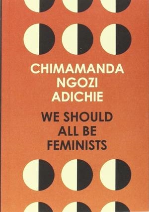 WE SHOULD ALL BE FEMINISTS | 9780008115272 | ADICHIE, CHIMAMANDA NGOZI