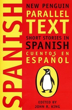 SPANISH PARALLEL TEXT 1 | 9780140265415 | KING, JOHN R.