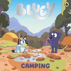 BLUEY : CAMPING | 9780241551875