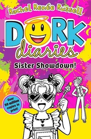 DORK DIARIES 16. SISTER SHOWDOWN | 9781398541269 | RUSSELL, RACHEL RENEE