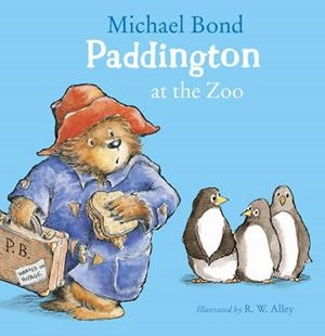 PADDINGTON AT THE ZOO | 9780008326050 | BOND, MICHAEL