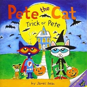 PETE THE CAT : TRICK OR PETE | 9780062198709 | DEAN, JAMES