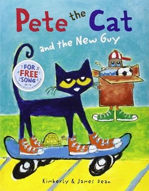 PETE THE CAT AND THE NEW GUY | 9780007590803 | DEAN, JAMES