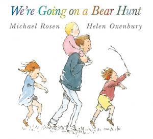 WE'RE GOING ON A BEAR HUNT | 9780744523232 | ROSEN, MICHAEL