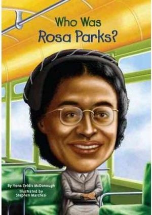 WHO WAS ROSA PARKS? | 9780448454429 | MCDONOUGH, YONA ZELDIS
