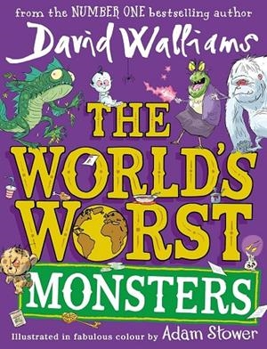 WORLD'S WORST MONSTERS, THE | 9780008581633 | WALLIAMS, DAVID