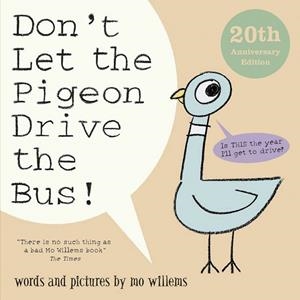 DON'T LET THE PIGEON DRIVE THE BUS! | 9781529509960 | WILLEMS, MO