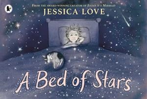 A BED OF STARS | 9781529517002 | LOVE, JESSICA