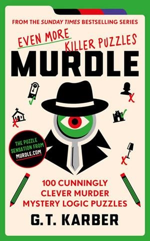 MURDLE : EVEN MORE KILLER PUZZLES (ENGLISH EDITION) | 9781800818064 | KARBER, G. T.