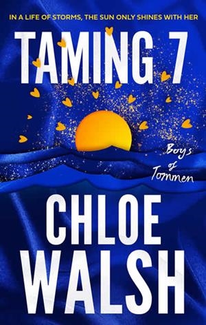 BOYS OF TOMMEN 05, THE. TAMING 7 | 9780349439358 | WALSH, CHLOE