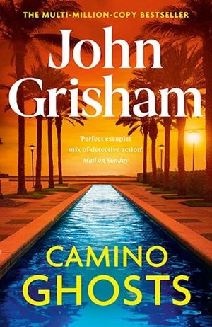 CAMINO GHOSTS (CAMINO ISLAND 3) | 9781529342550 | GRISHAM, JOHN