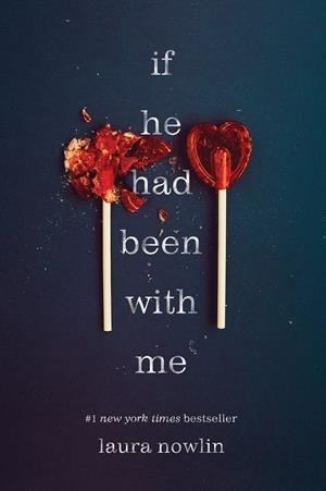 IF HE HAD BEEN WITH ME | 9781728205489 | NOWLIN, LAURA