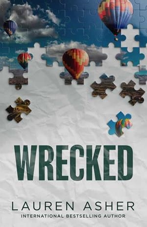 WRECKED | 9781398539532 | ASHER, LAUREN