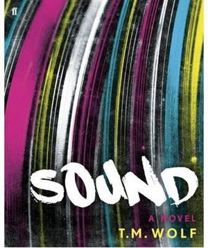 SOUND | 9780571272273 | WOLF, T. M.